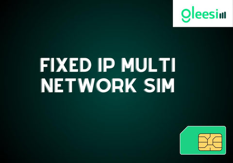 FIXED IP MULTI NETWORK SIM