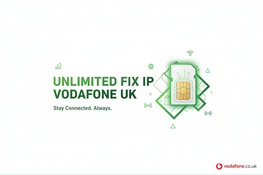 Unlimited 5G Fixed IP SIM – Vodafone UK | Public IP + Private APN | Secure Remote Access-GleeSim