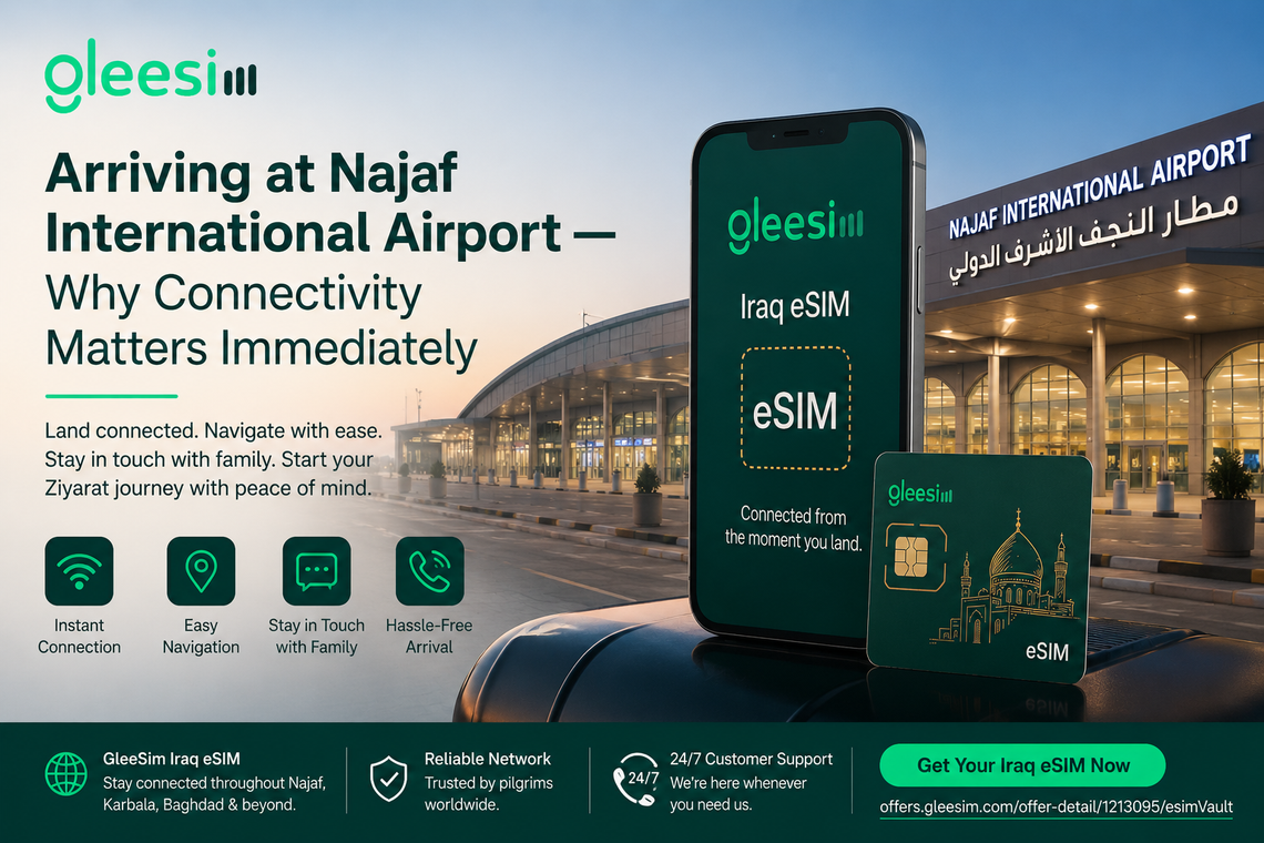 Best eSIM Providers for Iraq in 2026: An Honest Comparison for Travellers and Pilgrims - Gleesim.co.uk
