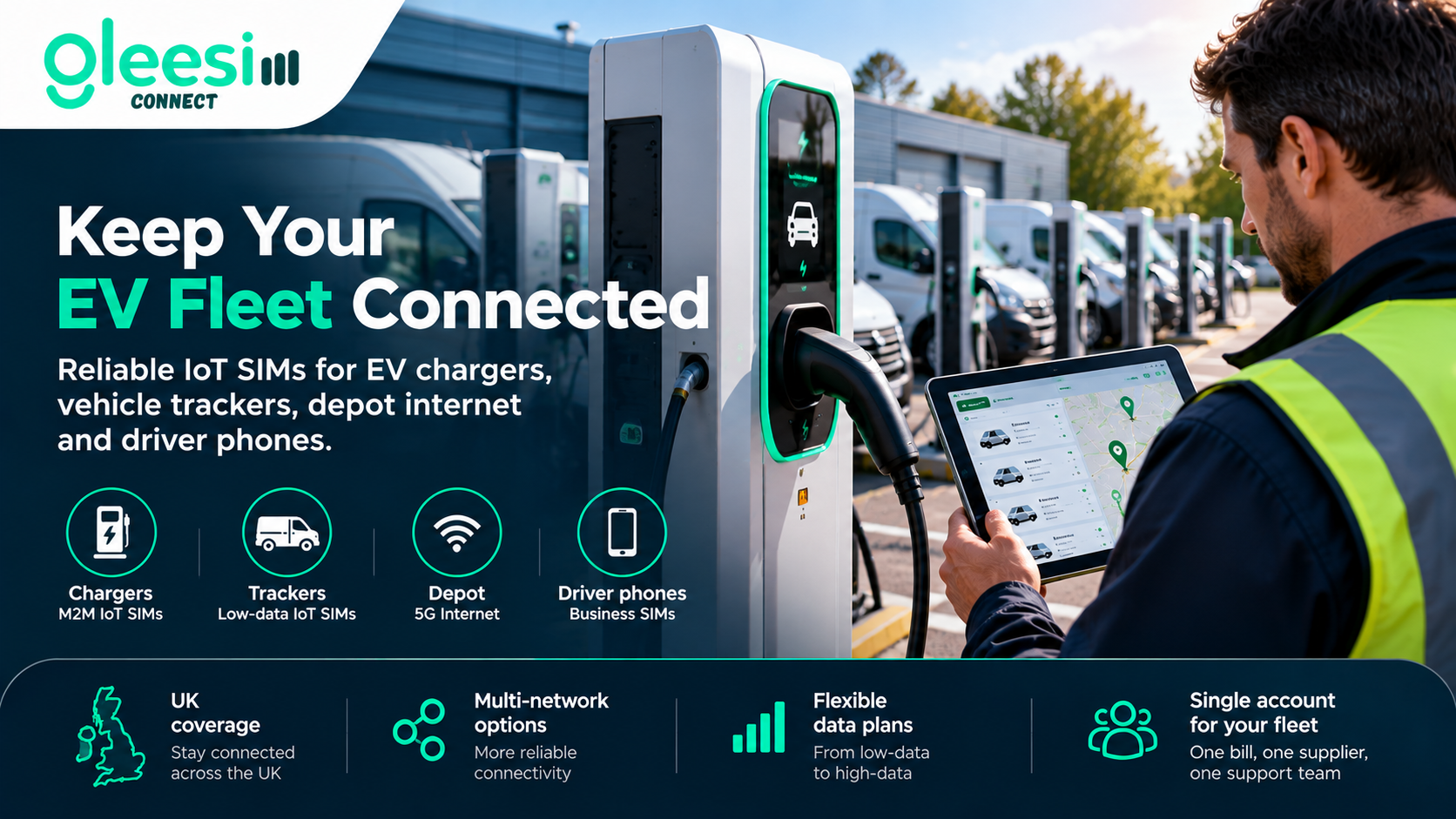 IoT SIM for electric fleet connecting depot EV chargers and van trackers – GleeSim
