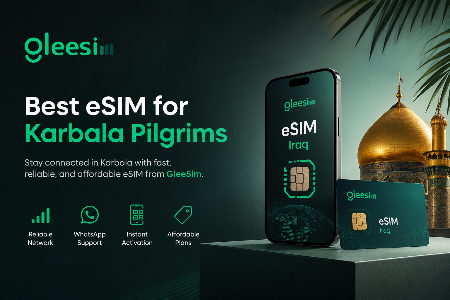 Why GleeSim Is the Best eSIM for Karbala Pilgrims - Gleesim.co.uk