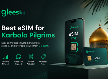 Why GleeSim Is the Best eSIM for Karbala Pilgrims