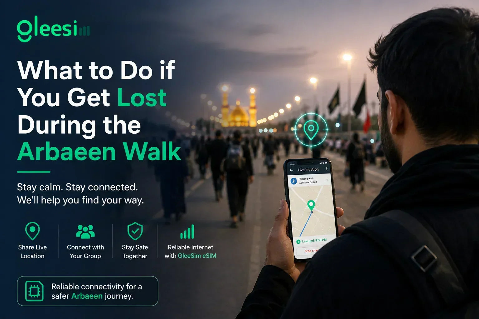 What to Do if You are Lost During the Ashura or Arbaeen: Pilgrim’s Safety Guide with GleeSim from Najaf to Karbala - Gleesim.co.uk