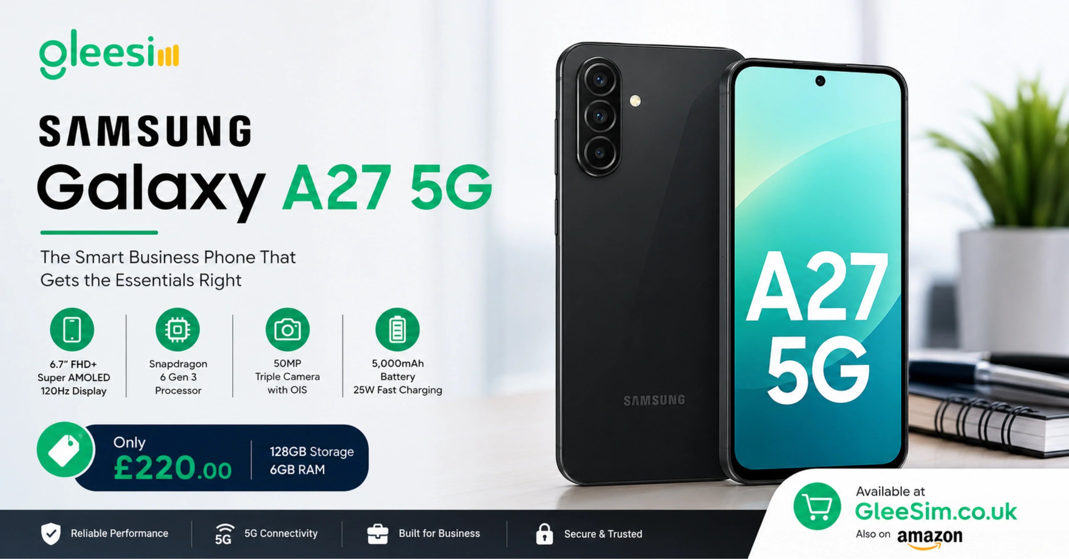 Samsung Galaxy A27 5G 128GB Black business smartphone with 5G connectivity and GleeSim 