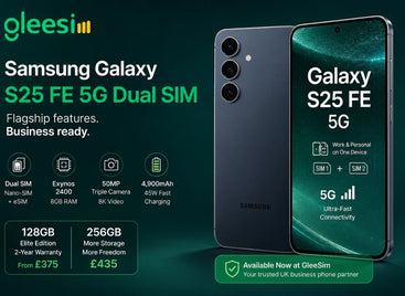 Samsung Galaxy S25 FE 5G Dual SIM for UK business users 