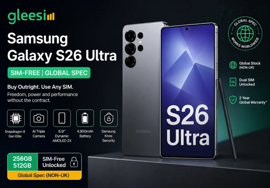 Samsung Galaxy S26 Ultra SIM-free Global Spec smartphone with GleeSim 