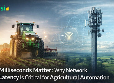 Milliseconds Matter: Why Network Latency Is Critical for Agricultural Automation