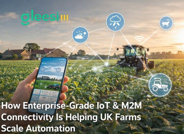 How Enterprise-Grade IoT & M2M Connectivity Is Helping UK Farms Scale Automation