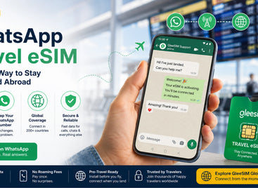 WhatsApp travel eSIM by GleeSIM for staying connected abroad with global mobile data