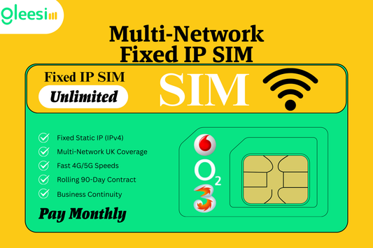 20GB Multi-Network Fixed IP SIM – Static IPv4 | 4G/5G for UK Business