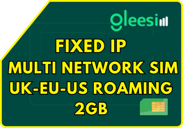 Fixed IP Multi network sim UK/EU/US/2 GB