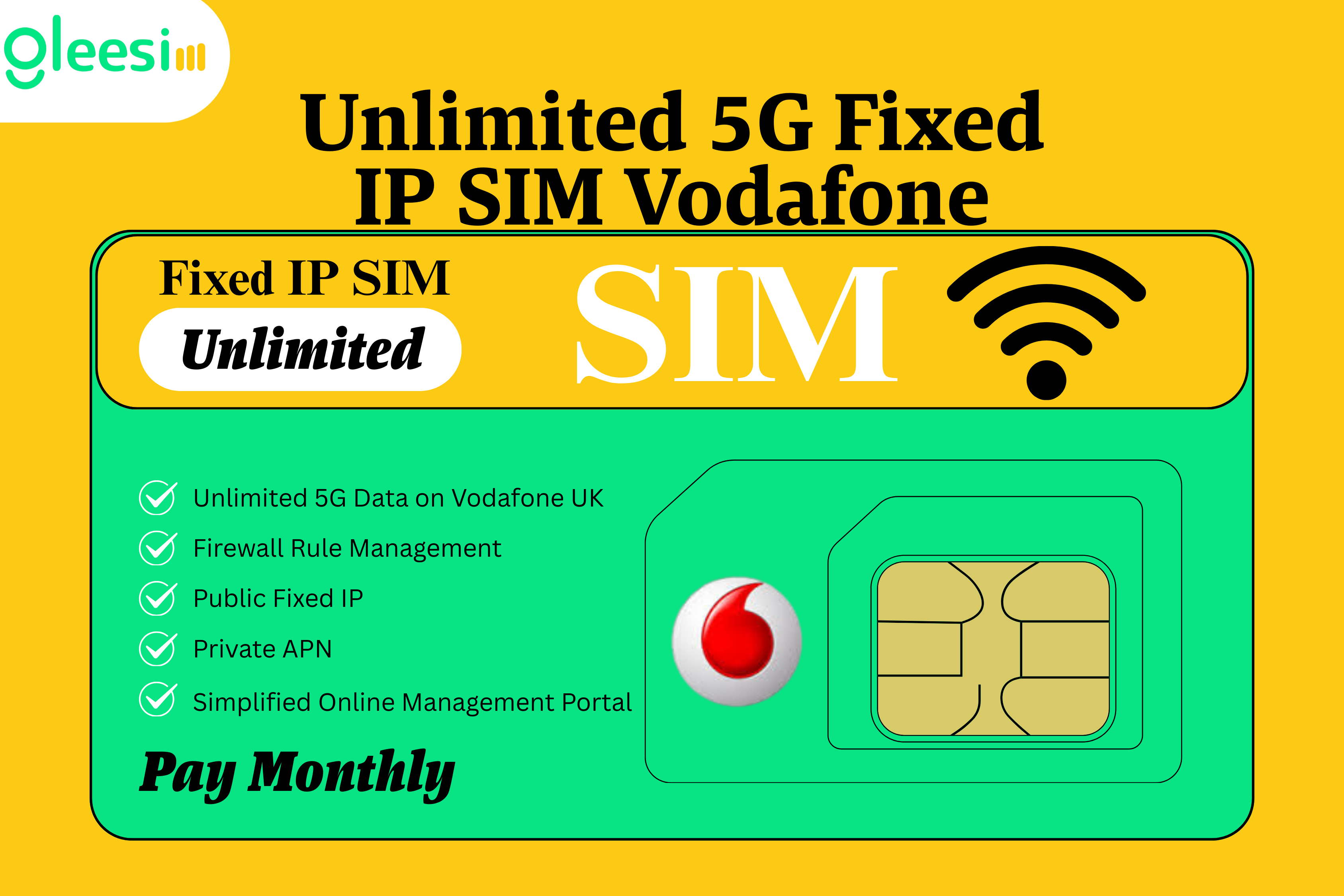 GleeSIM Nieograniczona karta SIM 5G Fixed IP – Vodafone UK | Publiczny adres IP + Prywatny APN | Bezpieczny dostęp zdalny