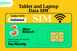 Unlimited Data SIM Tablet and Laptop - Three Network 5G Connectivity