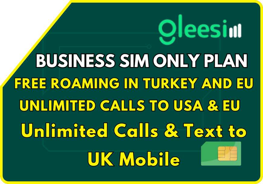 Business SIM ONLY Plan with Free Roaming Unlimited Calls, Text to UK, Turkey, EU and USA